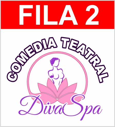 Entrada Divas Spa - Fila 2